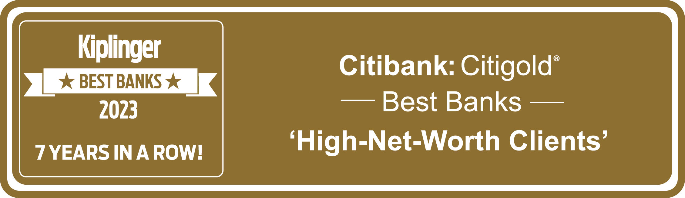 Kiplinger’s best banks, 2023, 7 years in a row, Citibank: Citigold, best high-net-worth families’ bank